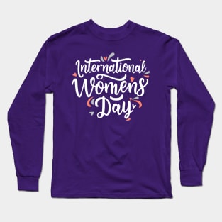 International Women's Day – March Long Sleeve T-Shirt